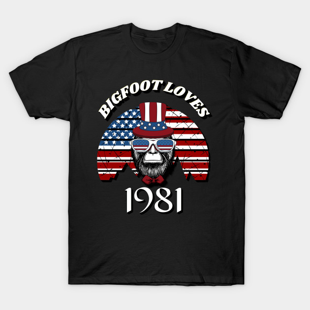 Bigfoot loves America and People born in 1981 by Scovel Design Shop